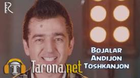 Bojalar - Andijon Toshkanjon (Video Clip)