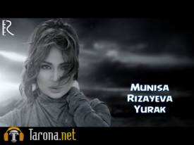 Munisa Rizayeva - Yurak (Video Clip)
