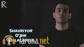 Shaxriyor - O'rik Gullaganda (Video Clip)