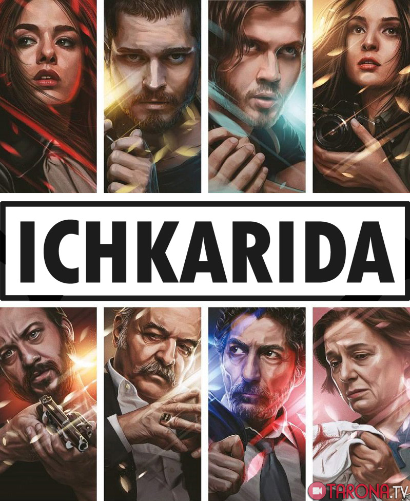 Ichkarida / Ичкарида 7,8,9,10,11 qism (Turk seriali HD)