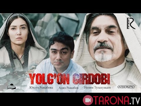 Yolg'on girdobi (o'zbek film) 2018