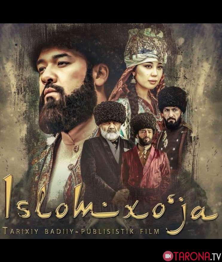 Islomxo'ja (Tarixiy uzbek kino) 2019