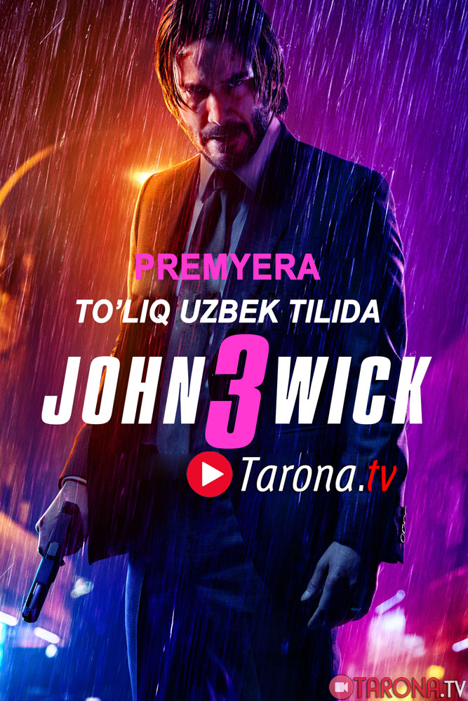 Jon Uik 3 (Blokbaster, Uzbek tilida) 2019 HD