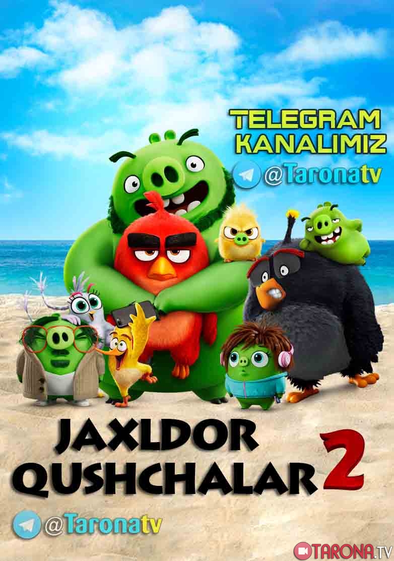 Jahldor Qushchalar 2 / Angry Birds 2 Multfilm, Uzbek tilida 2019