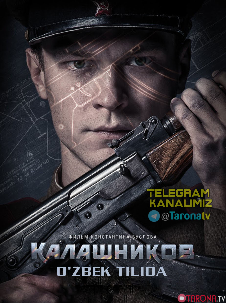Kalashnikov (Jangari film, Uzbek tilida) 2020 HD