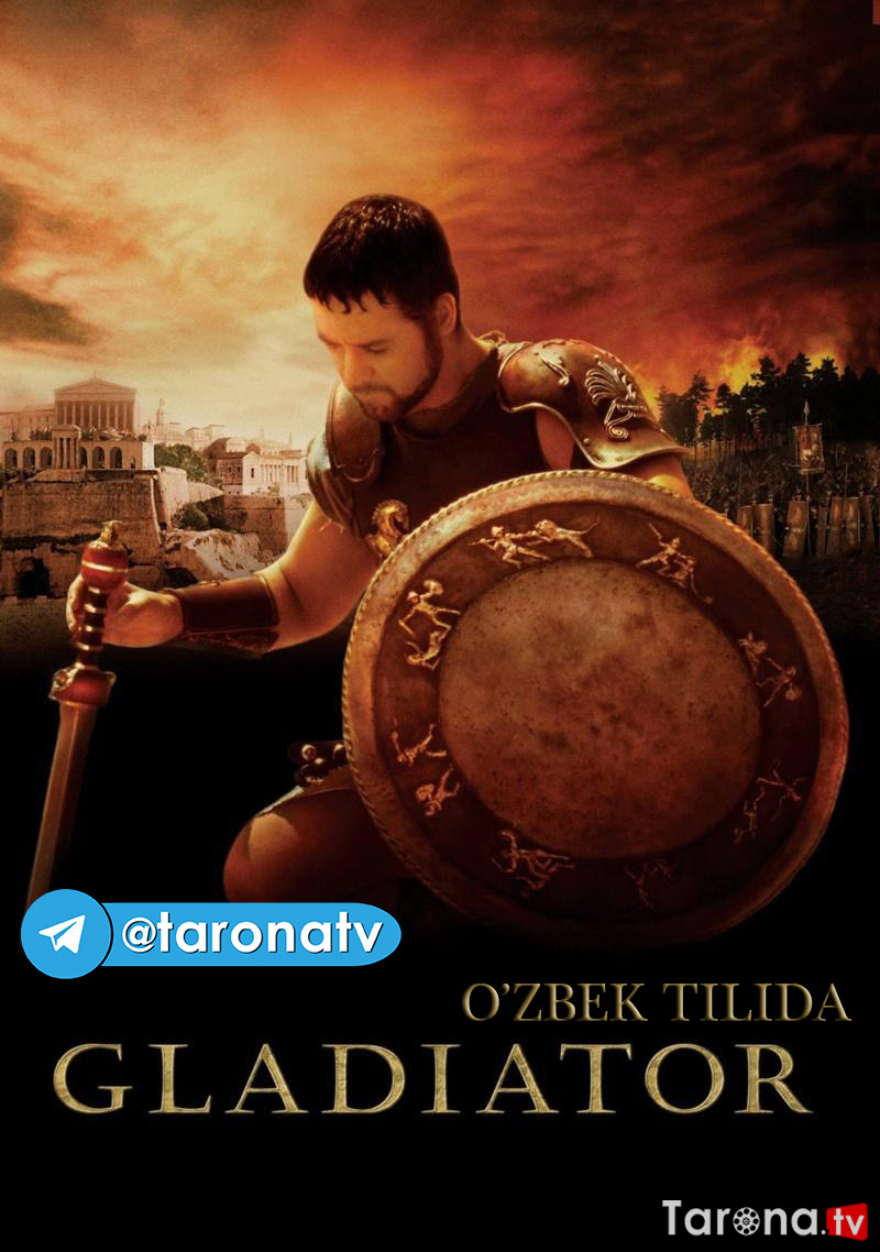 Gladiator (Tarixiy jangari film, O'zbek tilida HD) 2000