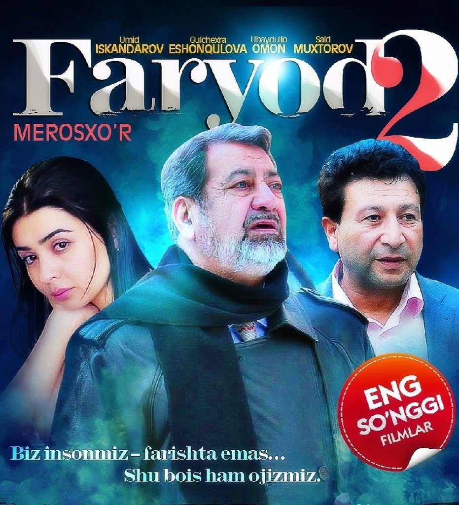 Faryod 2 (Merosxo'r) (O'zbek Kino 2015)