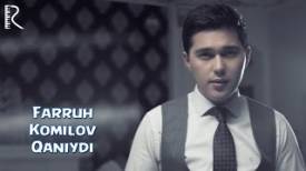 Farruh Komilov - Qaniydi (Video Clip)