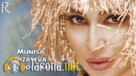 Munisa Rizayeva - Lol Qolaman (Video Clip)